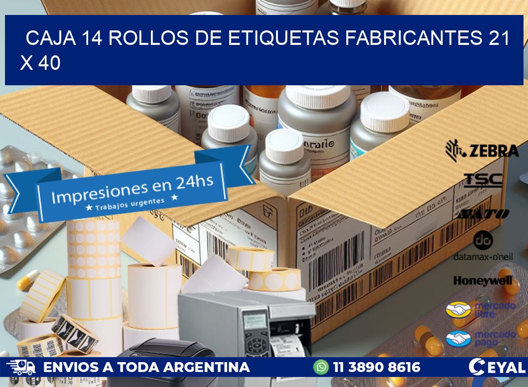 CAJA 14 ROLLOS DE ETIQUETAS FABRICANTES 21 x 40