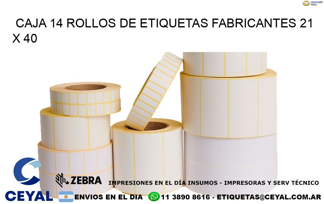 CAJA 14 ROLLOS DE ETIQUETAS FABRICANTES 21 x 40