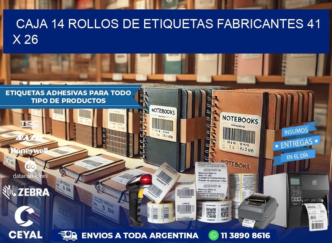 CAJA 14 ROLLOS DE ETIQUETAS FABRICANTES 41 x 26