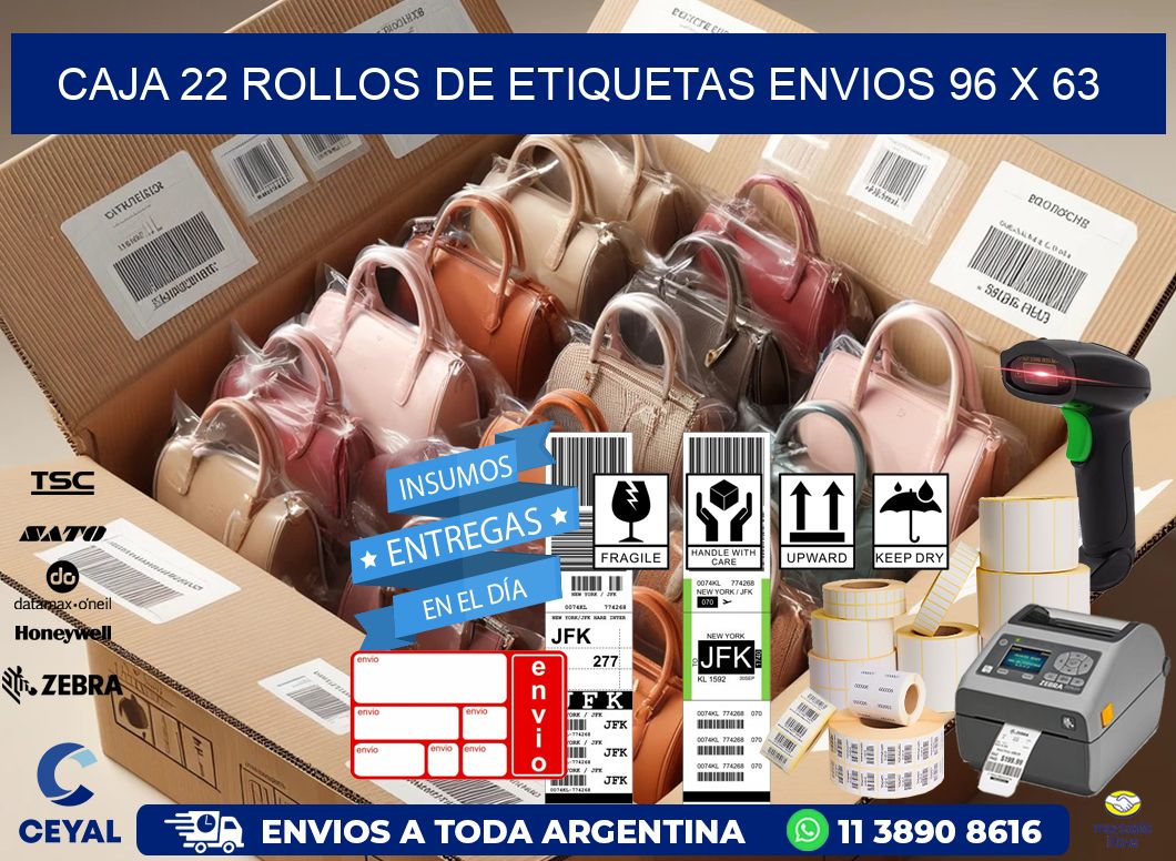 CAJA 22 ROLLOS DE ETIQUETAS ENVIOS 96 x 63