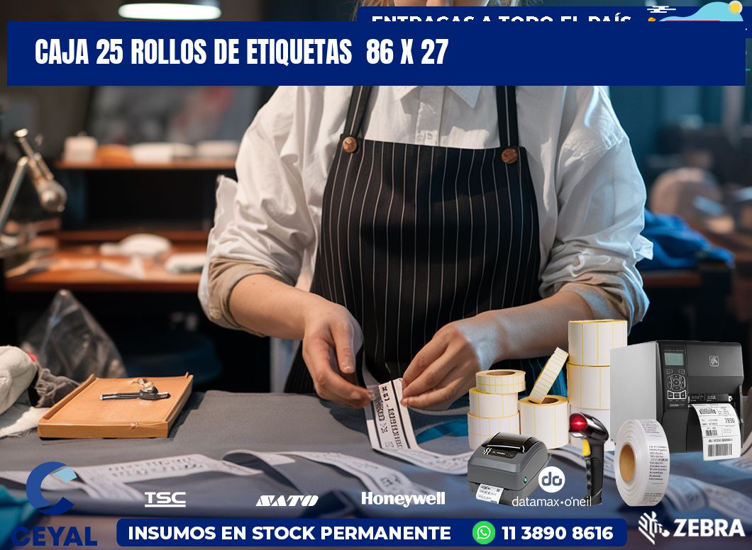 CAJA 25 ROLLOS DE ETIQUETAS  86 x 27