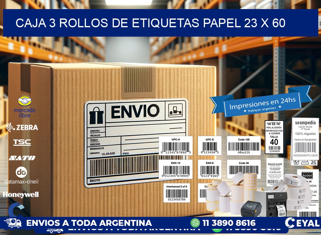 CAJA 3 ROLLOS DE ETIQUETAS PAPEL 23 x 60