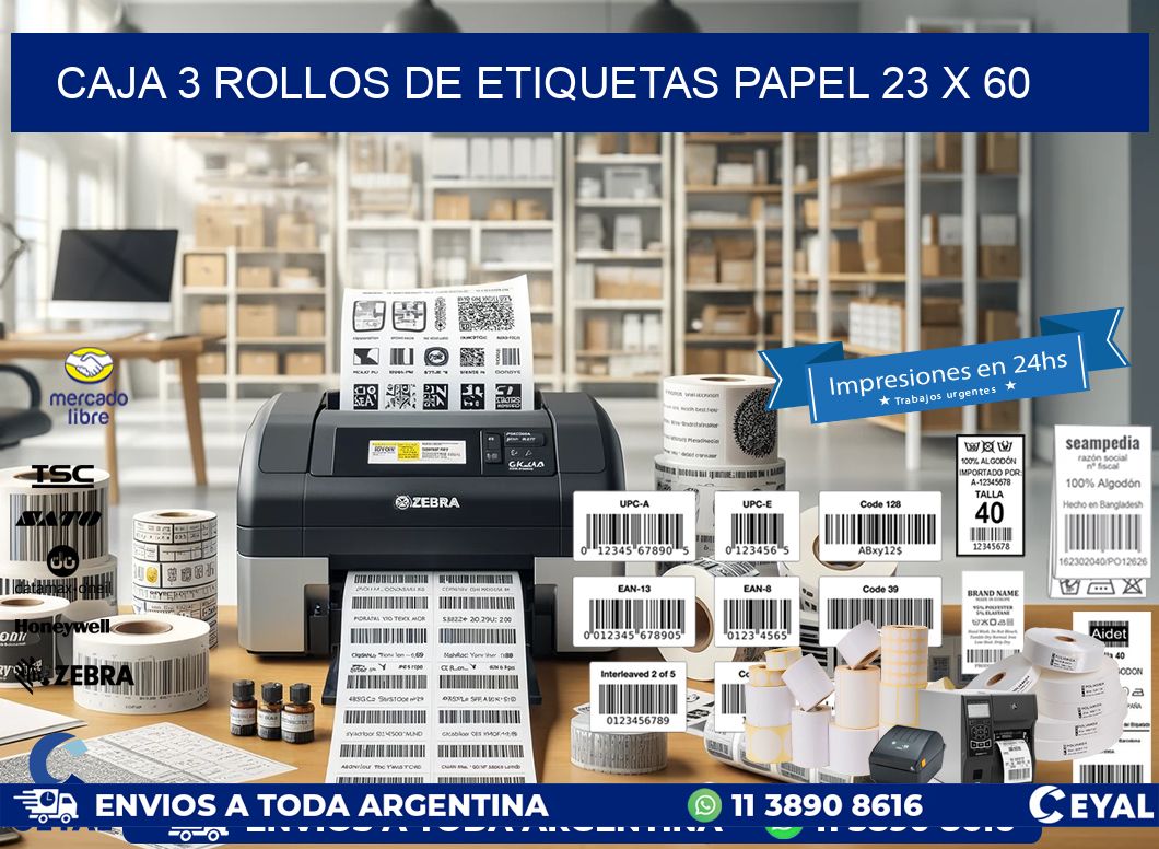 CAJA 3 ROLLOS DE ETIQUETAS PAPEL 23 x 60