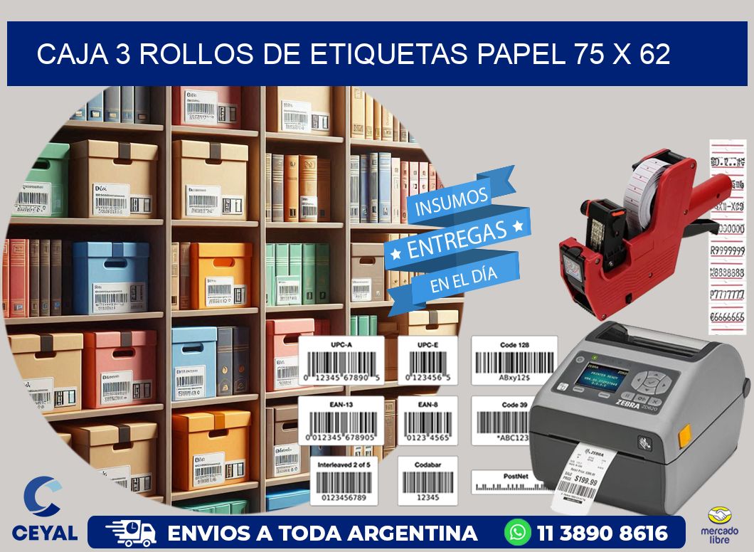 CAJA 3 ROLLOS DE ETIQUETAS PAPEL 75 x 62