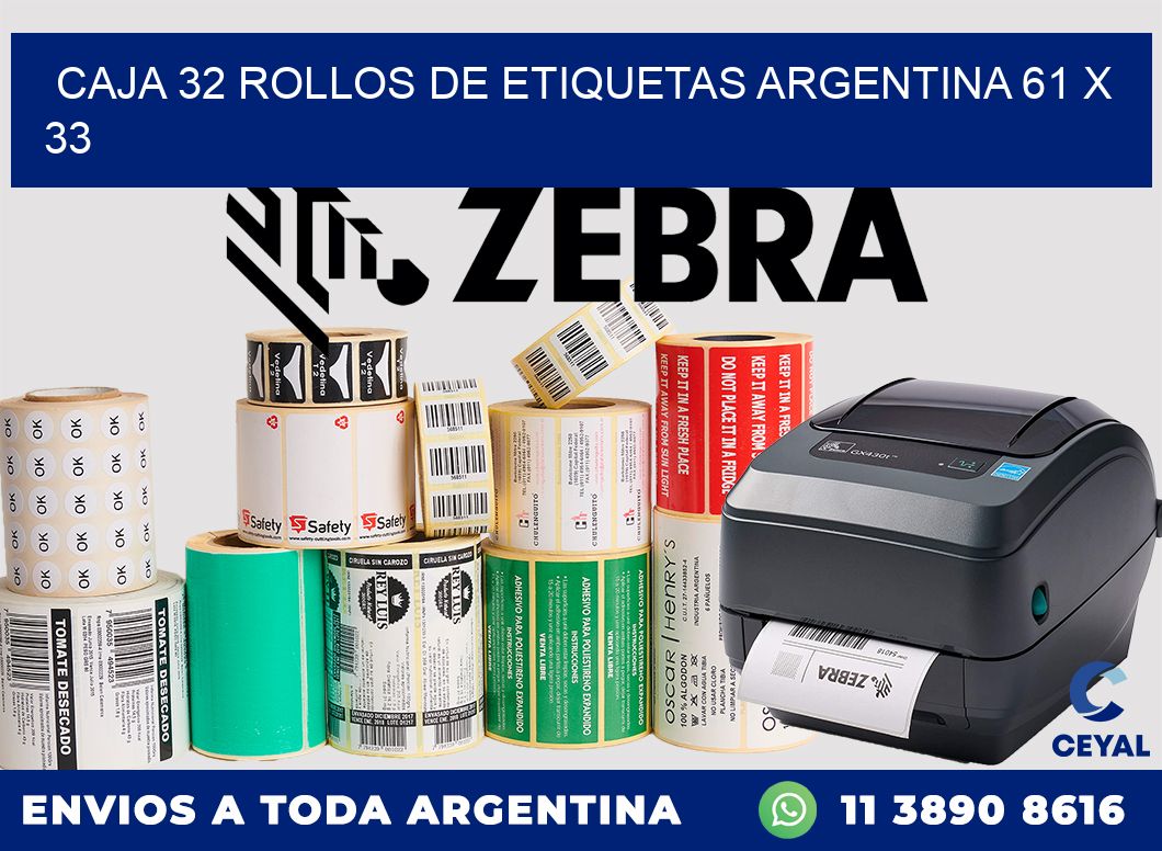 CAJA 32 ROLLOS DE ETIQUETAS ARGENTINA 61 x 33