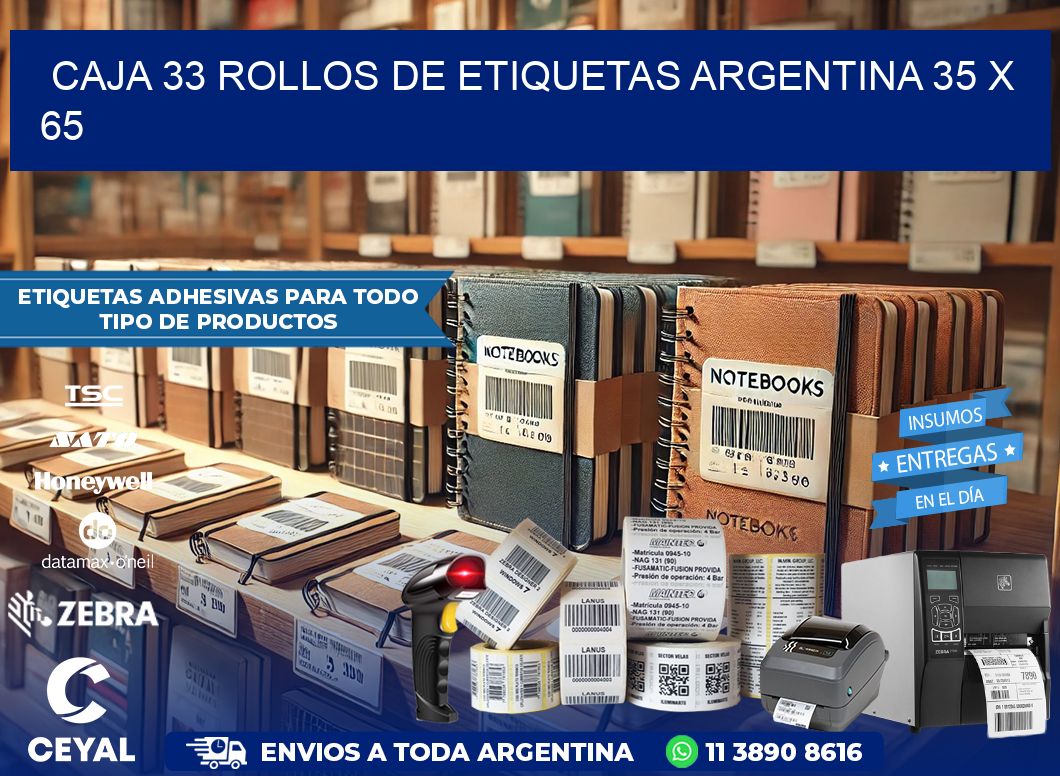 CAJA 33 ROLLOS DE ETIQUETAS ARGENTINA 35 x 65