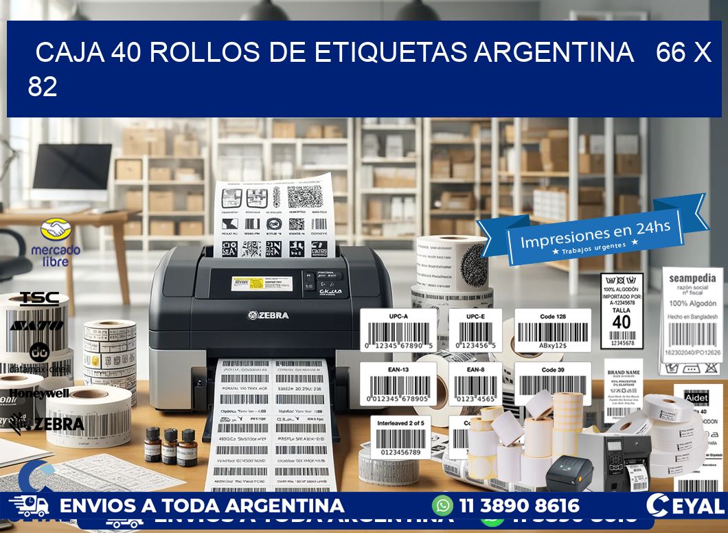 CAJA 40 ROLLOS DE ETIQUETAS ARGENTINA   66 x 82