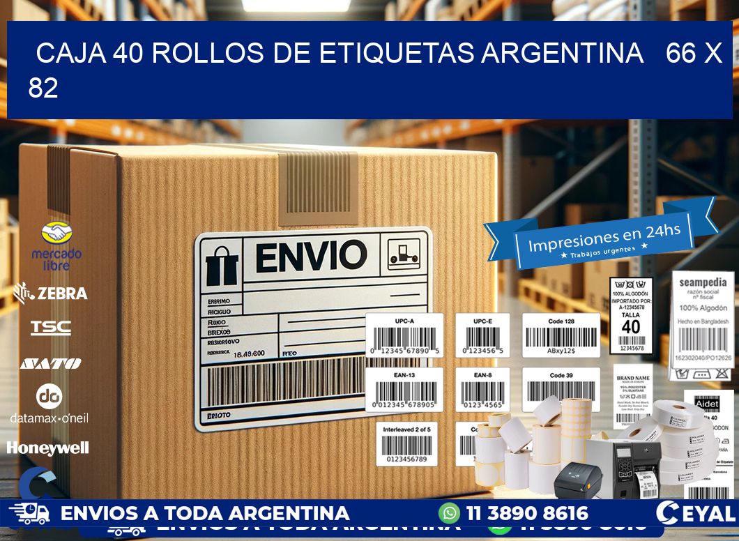 CAJA 40 ROLLOS DE ETIQUETAS ARGENTINA   66 x 82