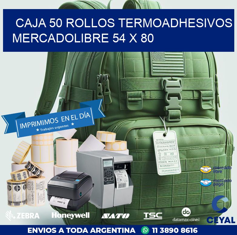 CAJA 50 ROLLOS TERMOADHESIVOS MERCADOLIBRE 54 x 80