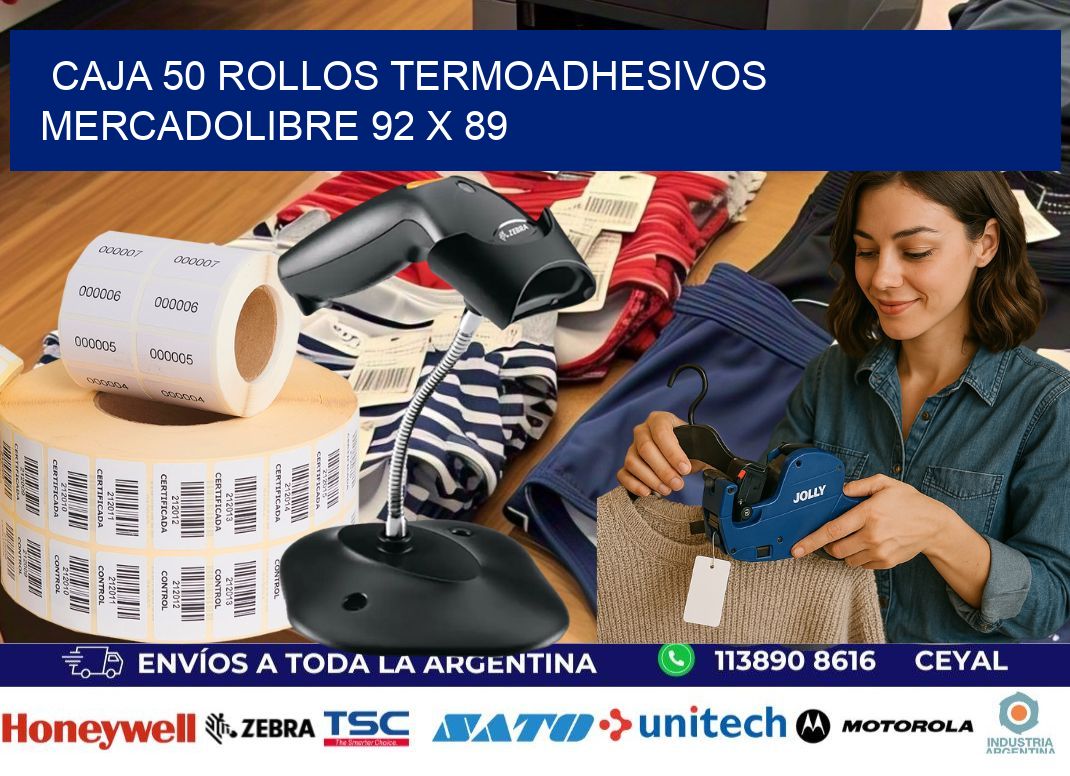 CAJA 50 ROLLOS TERMOADHESIVOS MERCADOLIBRE 92 x 89