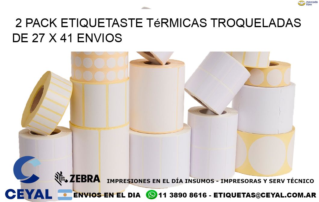 2 pack etiquetaste Térmicas Troqueladas De 27 x 41 ENVIOS