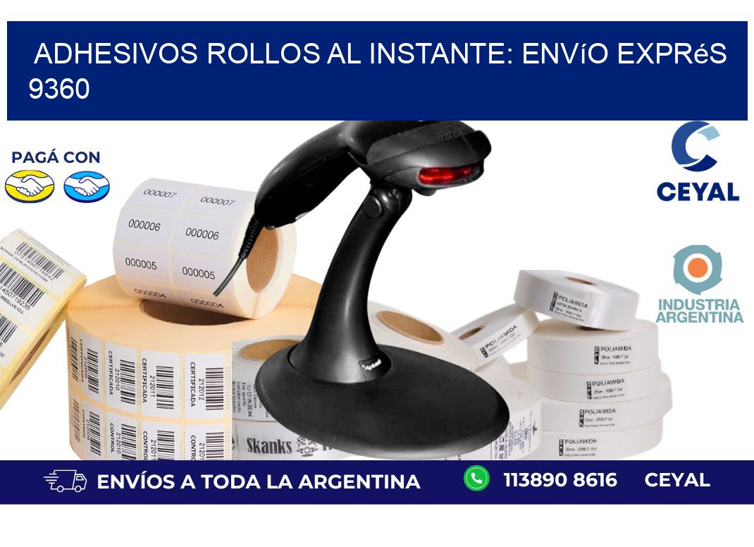 Adhesivos rollos al Instante: Envío Exprés 9360