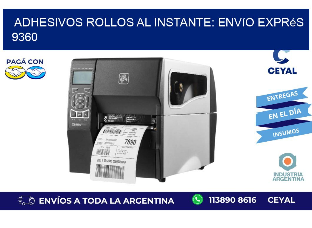 Adhesivos rollos al Instante: Envío Exprés 9360