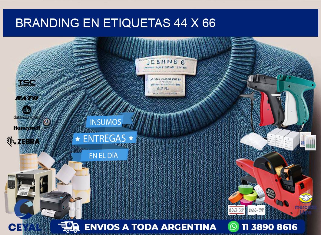 Branding en etiquetas 44 x 66