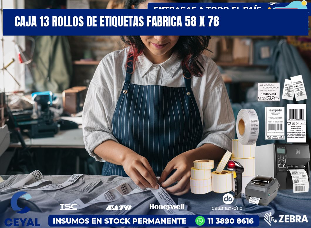 CAJA 13 ROLLOS DE ETIQUETAS FABRICA 58 x 78