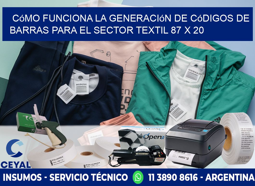 Cómo Funciona la Generación de Códigos de Barras para el Sector Textil 87 x 20