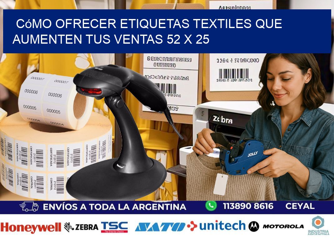 Cómo Ofrecer Etiquetas Textiles que Aumenten tus Ventas 52 x 25