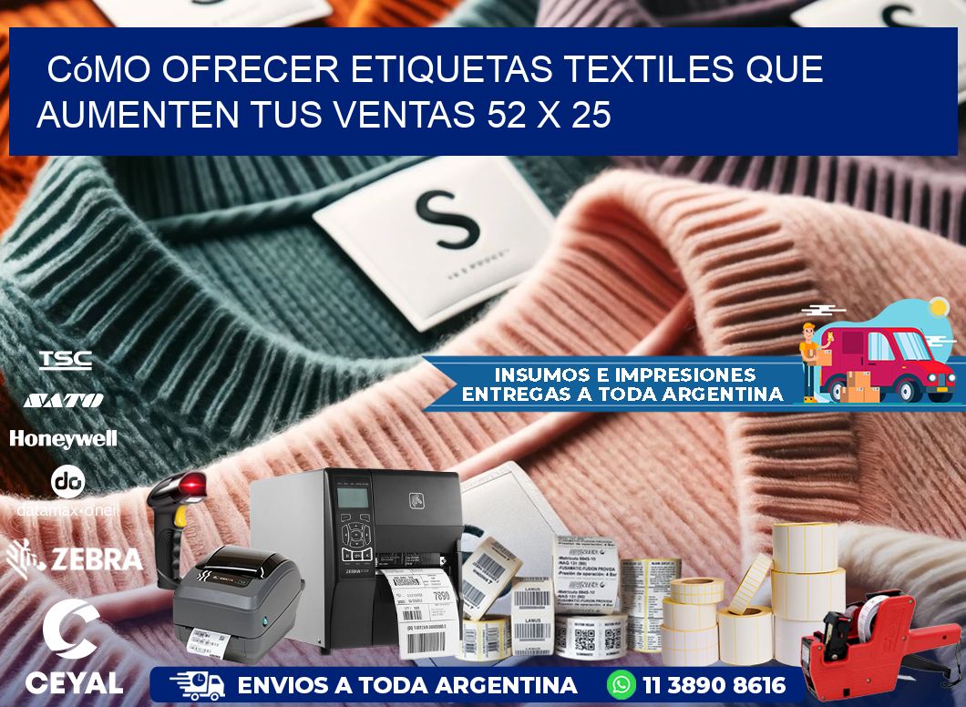 Cómo Ofrecer Etiquetas Textiles que Aumenten tus Ventas 52 x 25