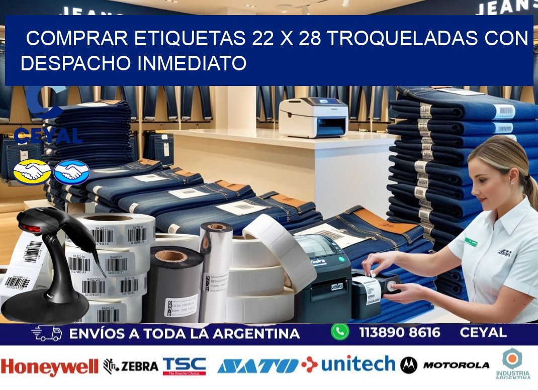 Comprar etiquetas 22 x 28 troqueladas con despacho inmediato