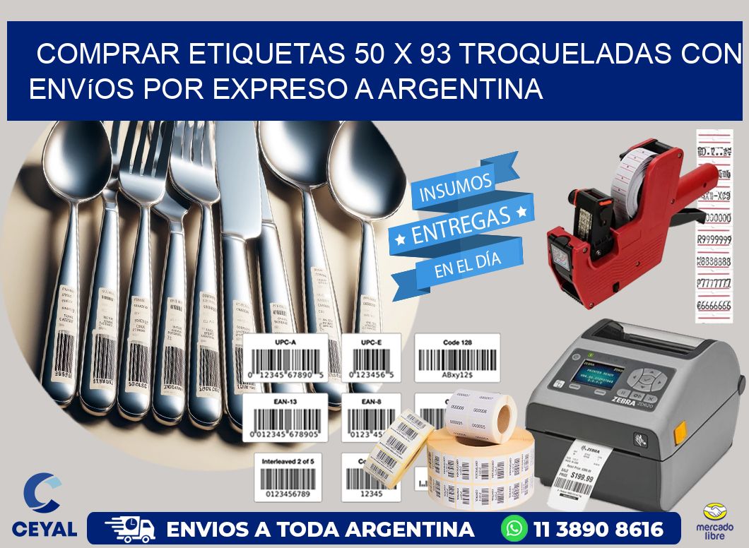 Comprar etiquetas 50 x 93 troqueladas con envíos por expreso a Argentina
