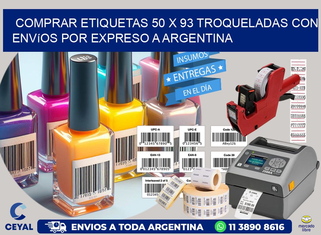 Comprar etiquetas 50 x 93 troqueladas con envíos por expreso a Argentina