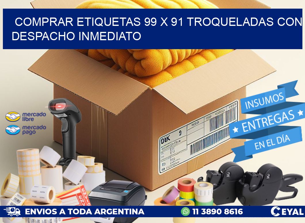 Comprar etiquetas 99 x 91 troqueladas con despacho inmediato