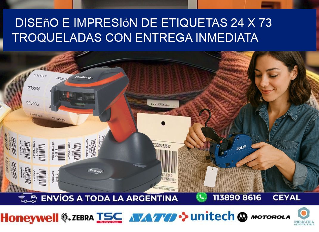 Diseño e impresión de etiquetas 24 x 73 troqueladas con entrega inmediata