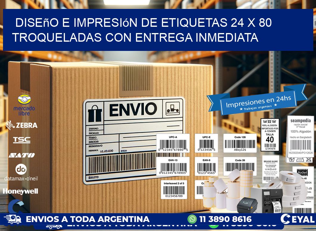 Diseño e impresión de etiquetas 24 x 80 troqueladas con entrega inmediata