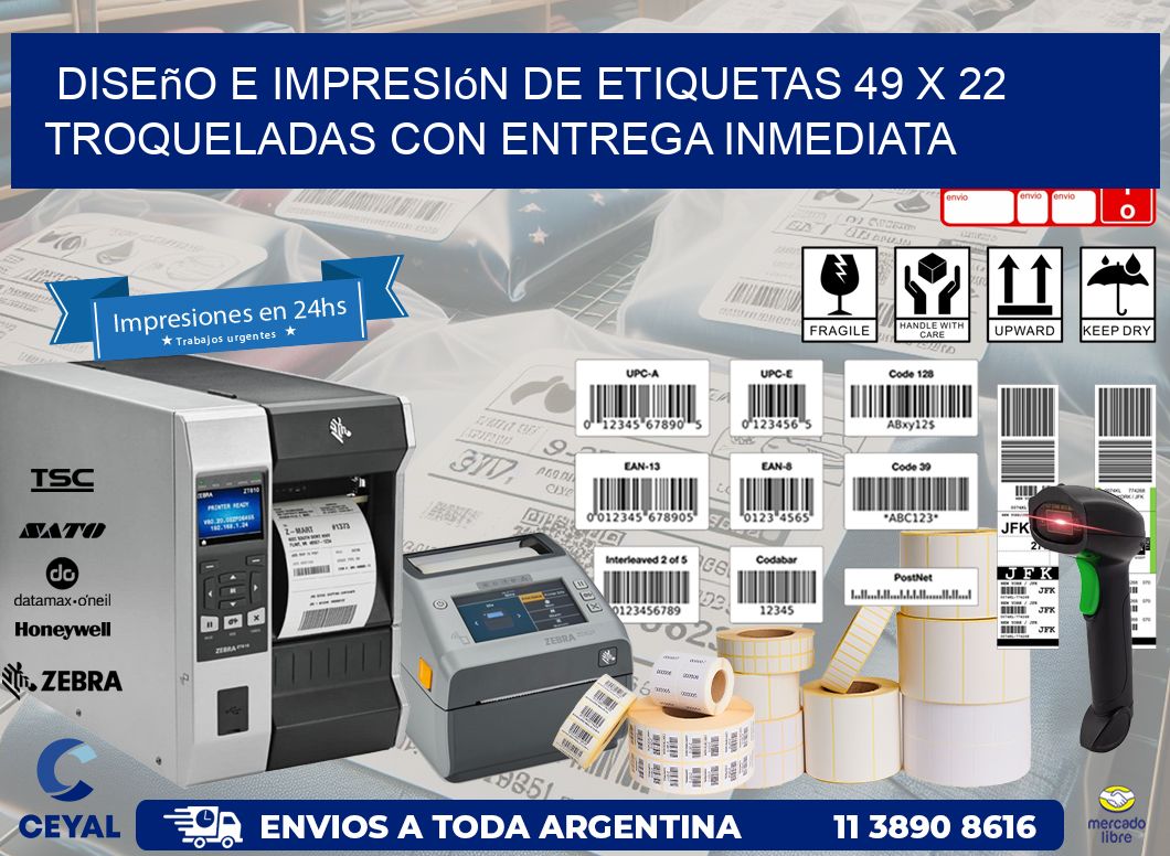 Diseño e impresión de etiquetas 49 x 22 troqueladas con entrega inmediata