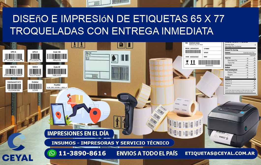 Diseño e impresión de etiquetas 65 x 77 troqueladas con entrega inmediata