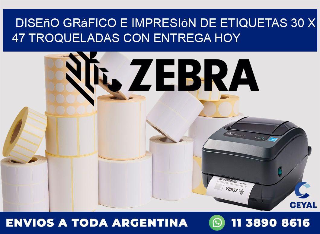 Diseño gráfico e impresión de etiquetas 30 x 47 troqueladas con entrega hoy