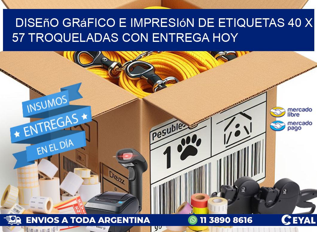 Diseño gráfico e impresión de etiquetas 40 x 57 troqueladas con entrega hoy