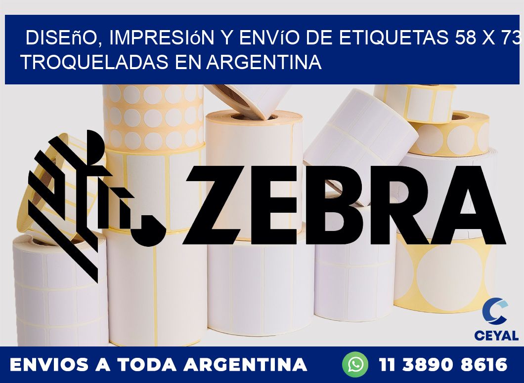Diseño, impresión y envío de etiquetas 58 x 73 troqueladas en Argentina