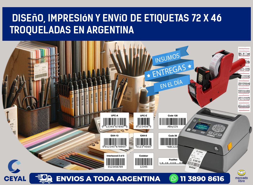 Diseño, impresión y envío de etiquetas 72 x 46 troqueladas en Argentina