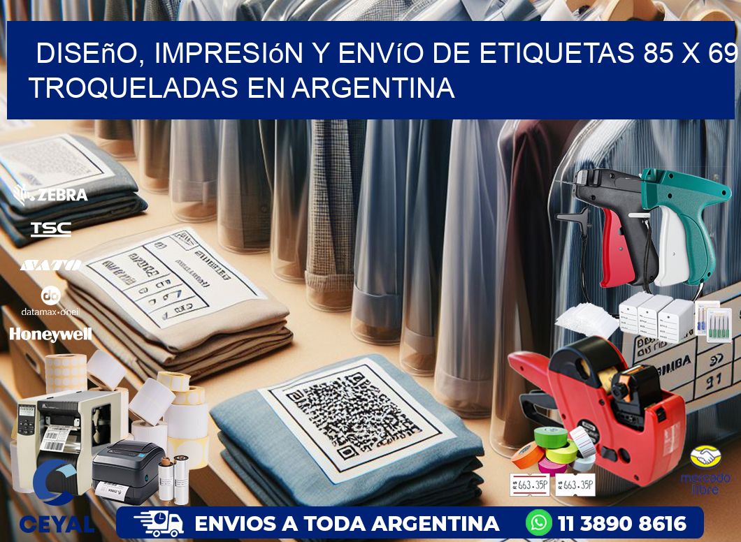 Diseño, impresión y envío de etiquetas 85 x 69 troqueladas en Argentina