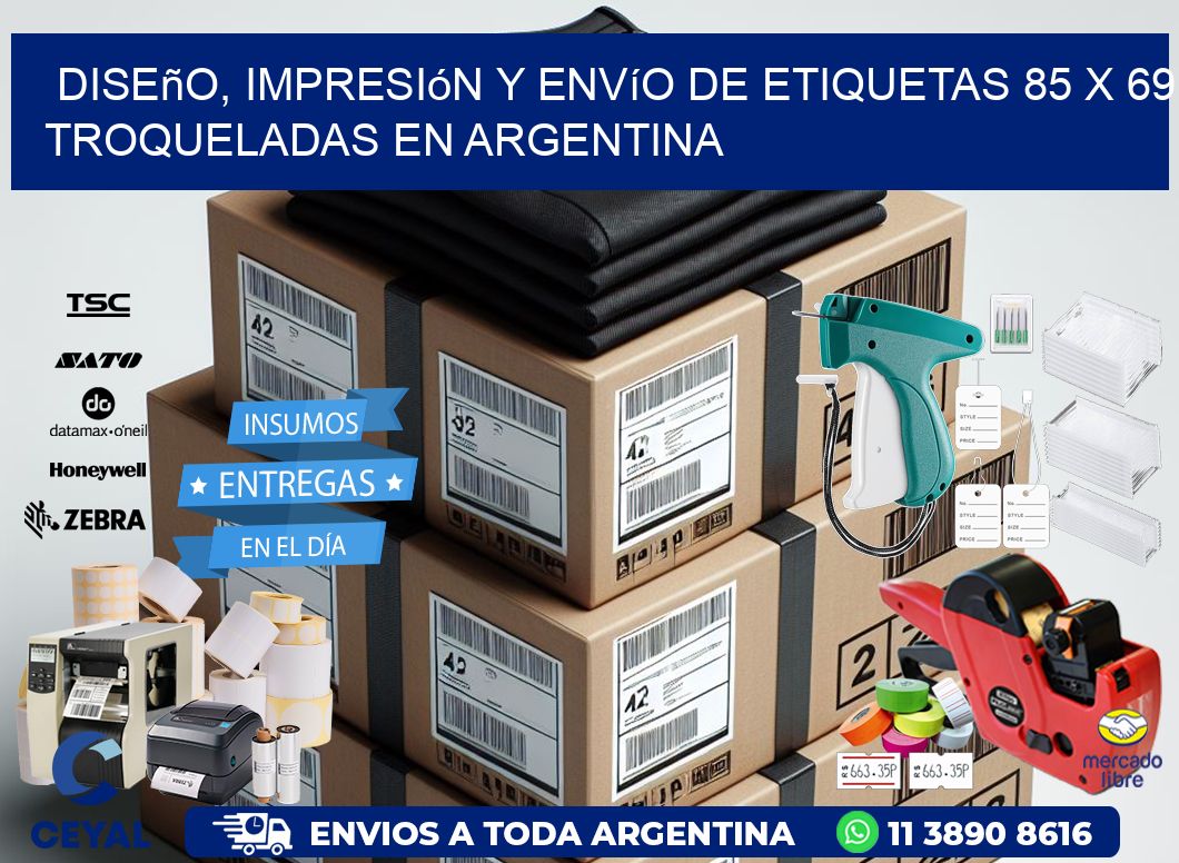 Diseño, impresión y envío de etiquetas 85 x 69 troqueladas en Argentina