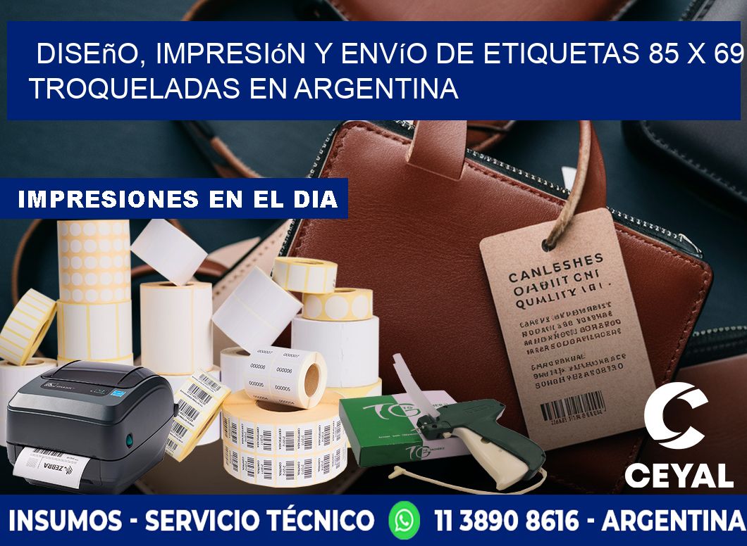 Diseño, impresión y envío de etiquetas 85 x 69 troqueladas en Argentina