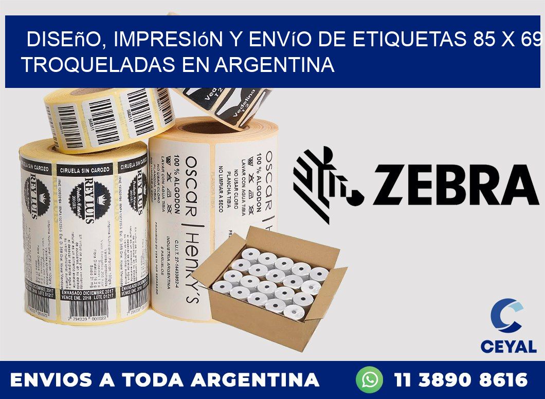 Diseño, impresión y envío de etiquetas 85 x 69 troqueladas en Argentina