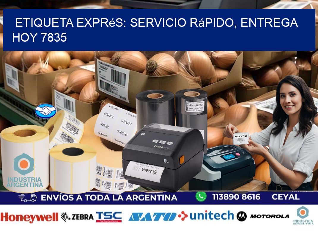 Etiqueta Exprés: Servicio Rápido, Entrega Hoy 7835