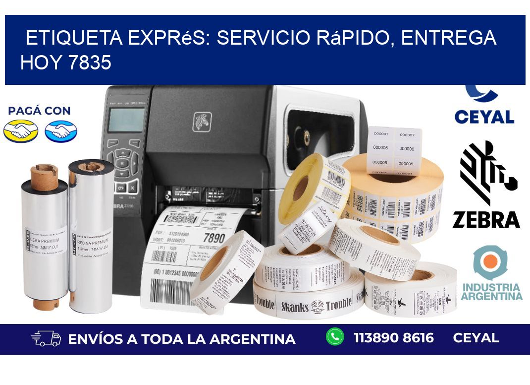 Etiqueta Exprés: Servicio Rápido, Entrega Hoy 7835