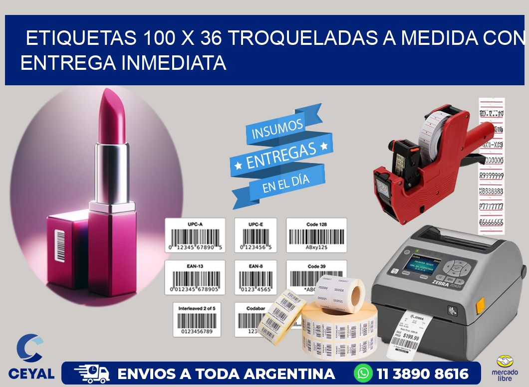 Etiquetas 100 x 36 troqueladas a medida con entrega inmediata