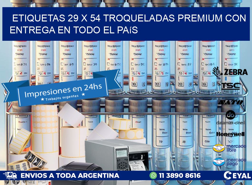 Etiquetas 29 x 54 troqueladas premium con entrega en todo el país