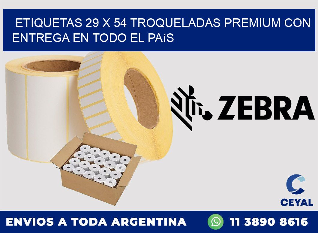 Etiquetas 29 x 54 troqueladas premium con entrega en todo el país