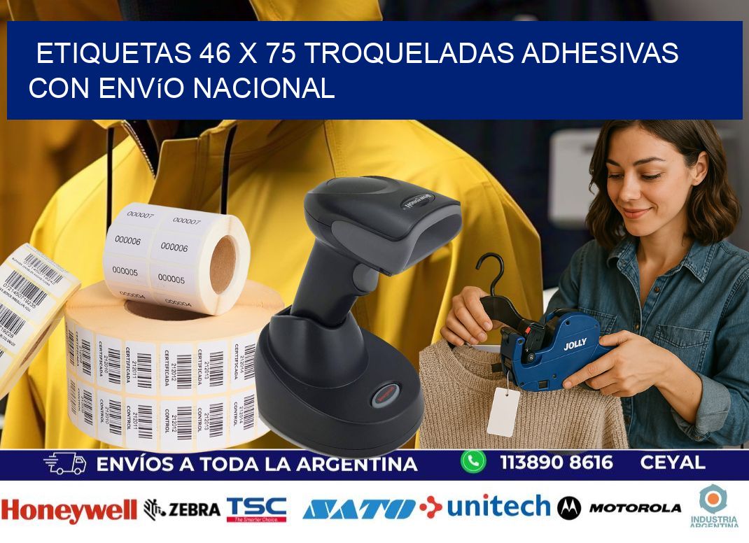 Etiquetas 46 x 75 troqueladas adhesivas con envío nacional