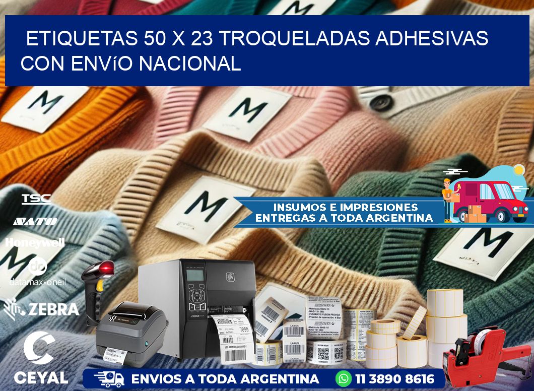 Etiquetas 50 x 23 troqueladas adhesivas con envío nacional