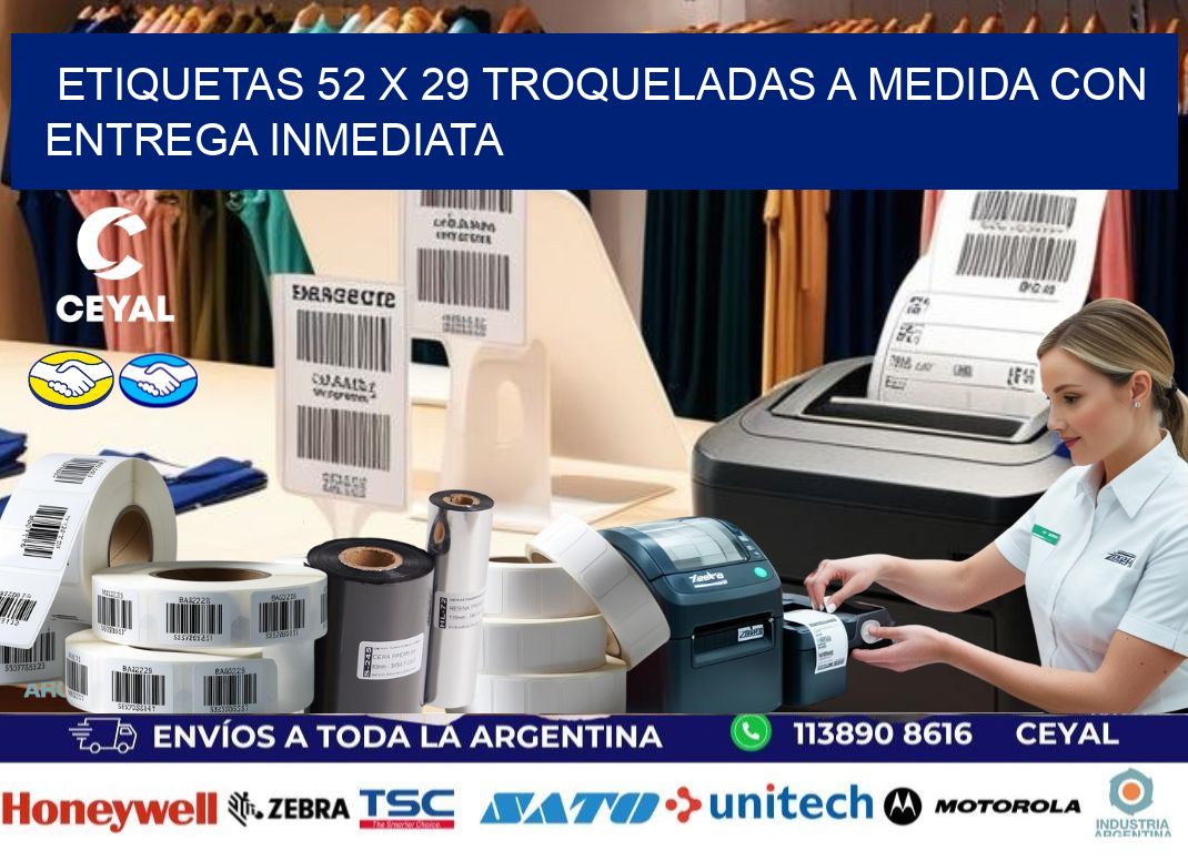 Etiquetas 52 x 29 troqueladas a medida con entrega inmediata