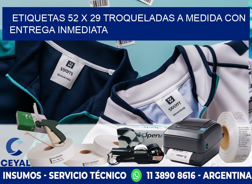 Etiquetas 52 x 29 troqueladas a medida con entrega inmediata
