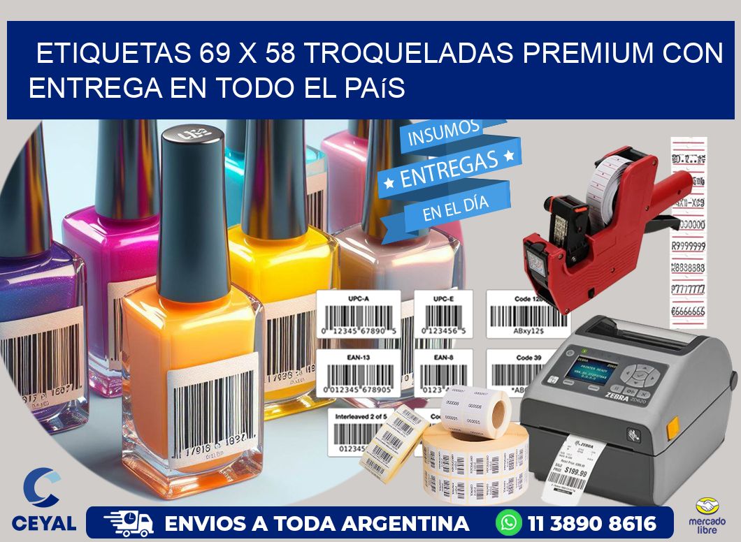 Etiquetas 69 x 58 troqueladas premium con entrega en todo el país