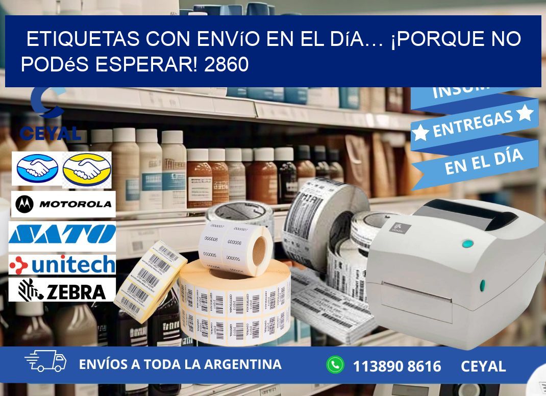 Etiquetas con Envío en el Día… ¡Porque No Podés Esperar! 2860