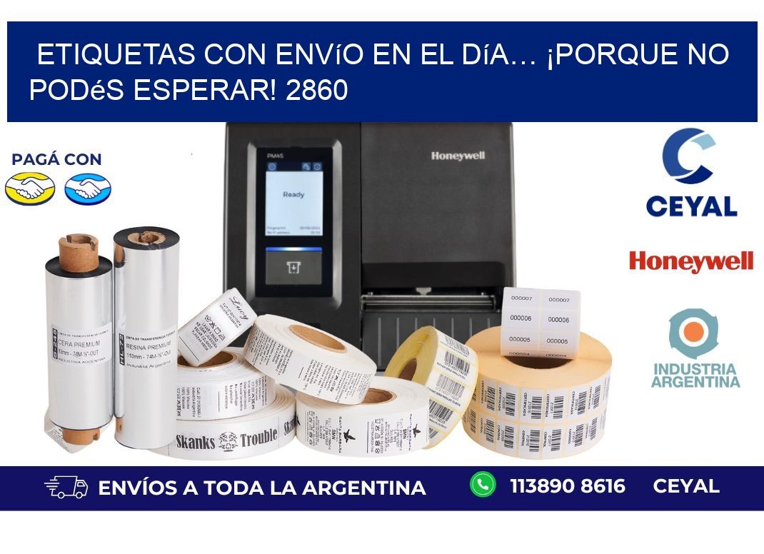 Etiquetas con Envío en el Día… ¡Porque No Podés Esperar! 2860